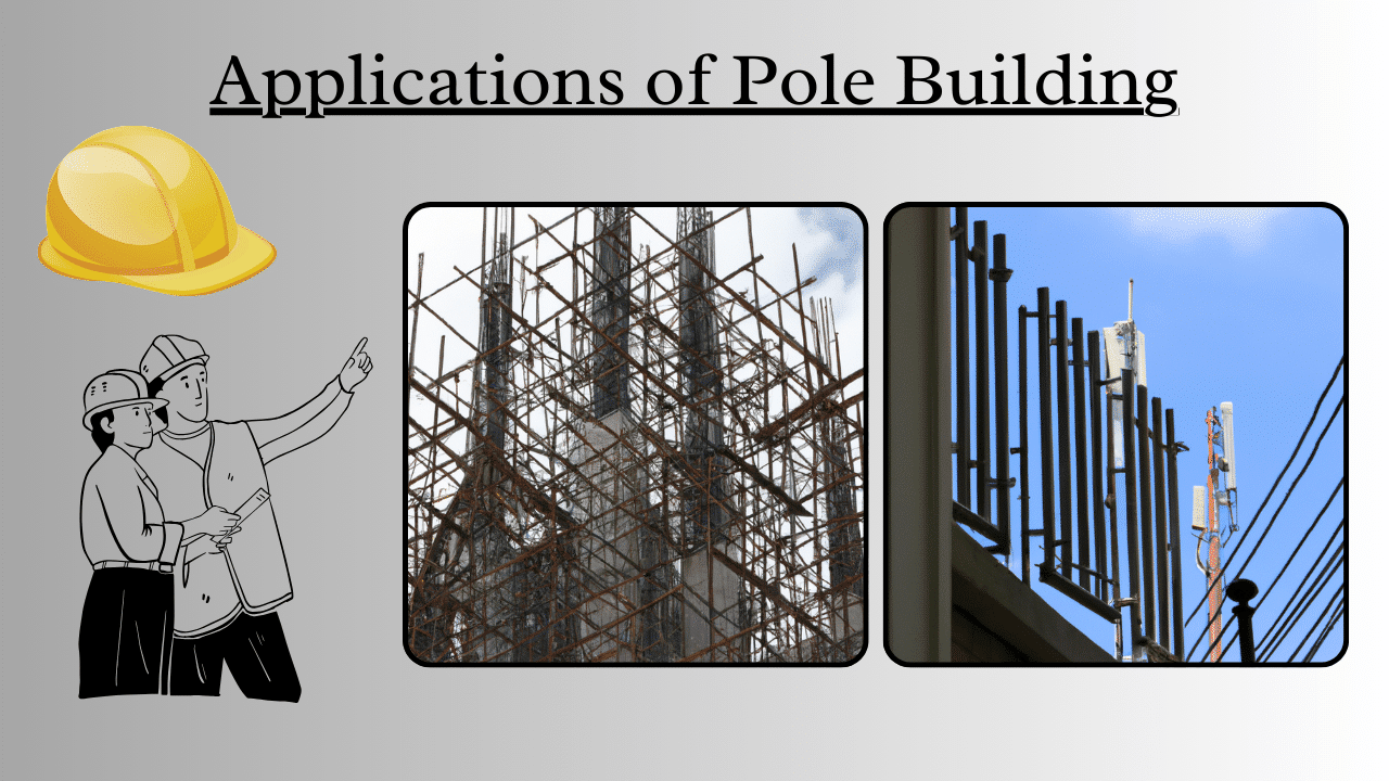 Applications of Pole Building