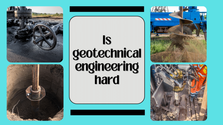 Is geotechnical engineering hard
