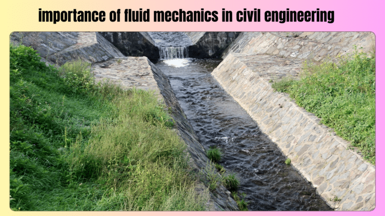 importance of fluid mechanics in civil engineering