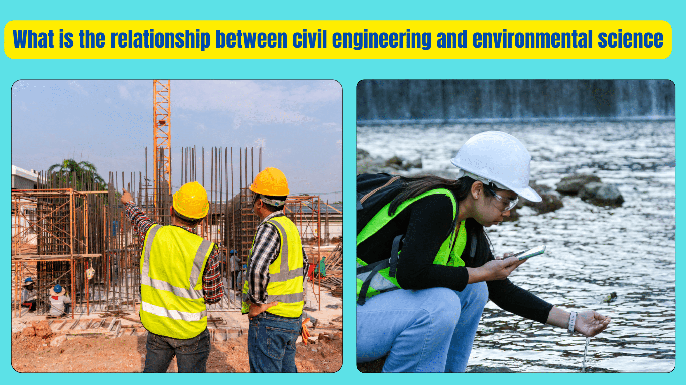 What is the relationship between civil engineering and environmental science