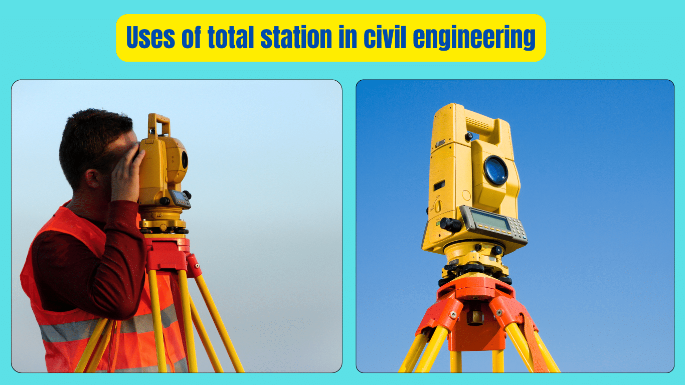 Uses of total station in civil engineering