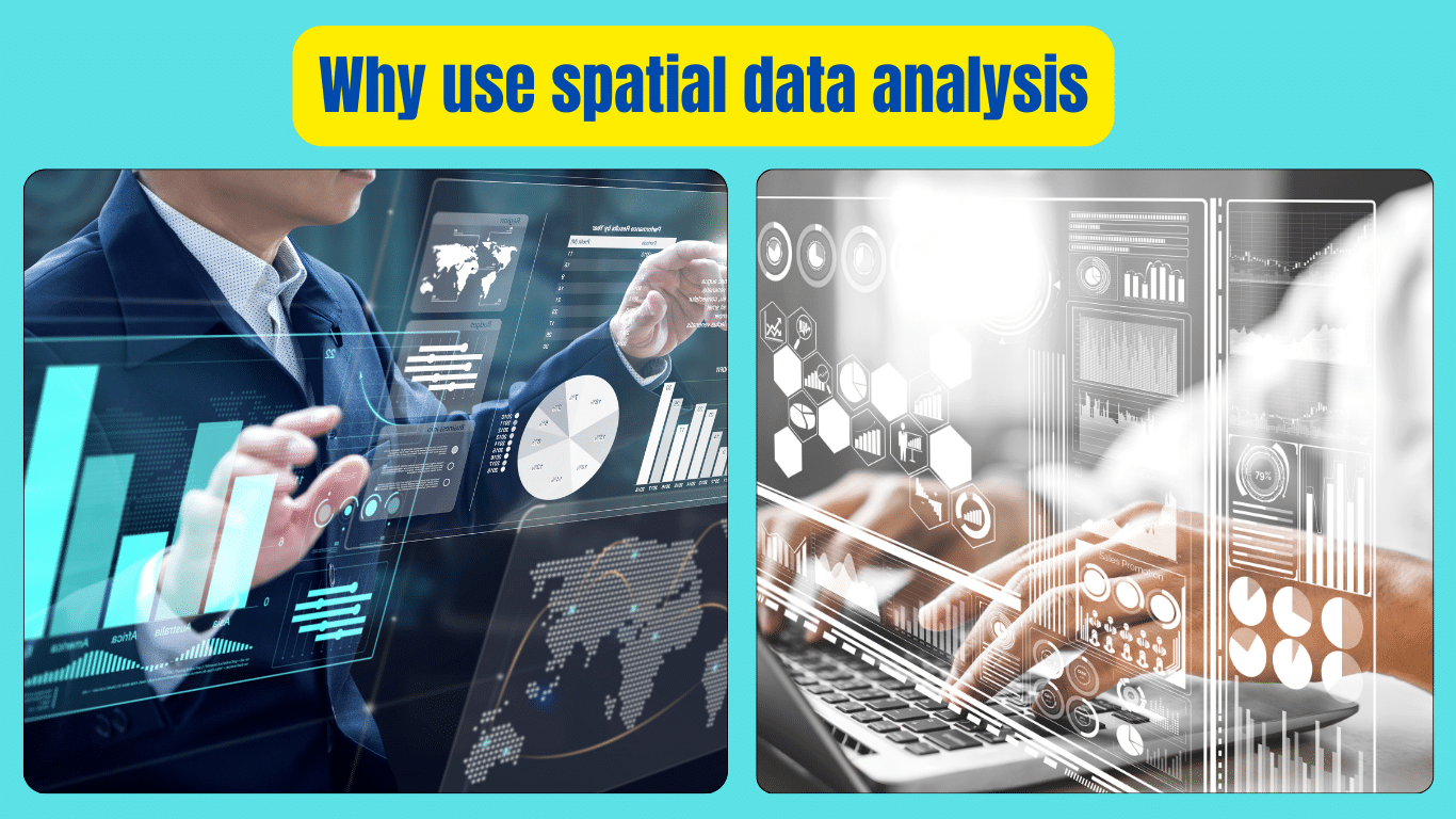 Why use spatial data analysis