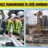 Project management in civil engineering
