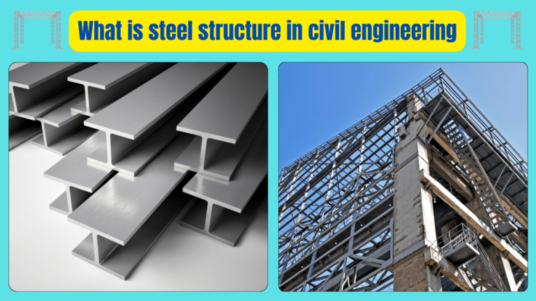 What is steel structure in civil engineering